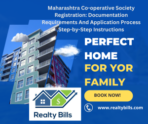 Maharashtra Co-operative Society Registration: Documentation Requirements And Application Process Step-by-Step Instructions​