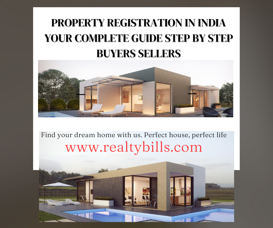 Property Registration in India Your Complete Guide Step by Step Buyers Sellers​